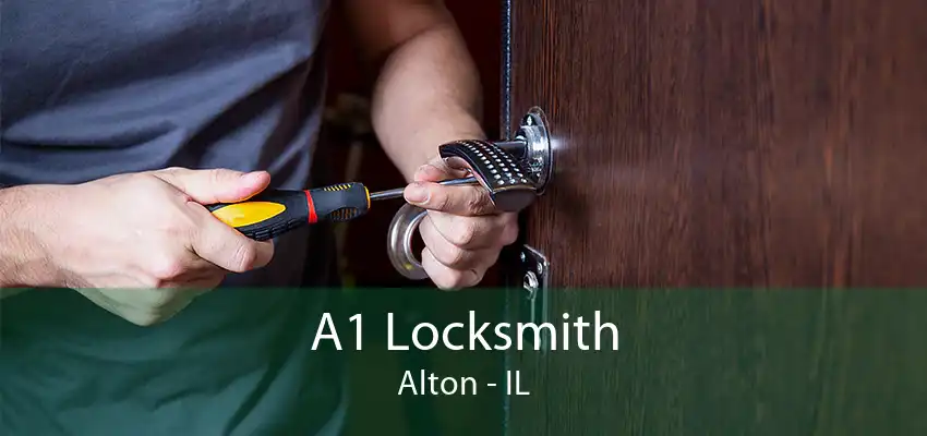 A1 Locksmith Alton - IL