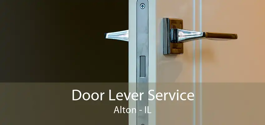 Door Lever Service Alton - IL