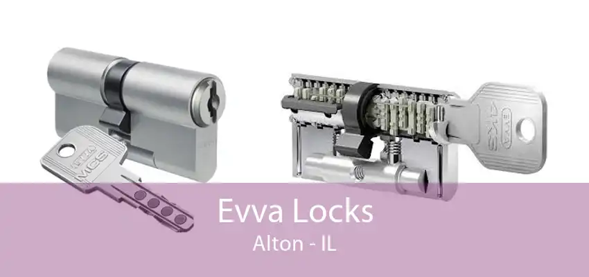 Evva Locks Alton - IL