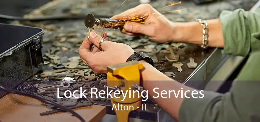 Lock Rekeying Services Alton - IL