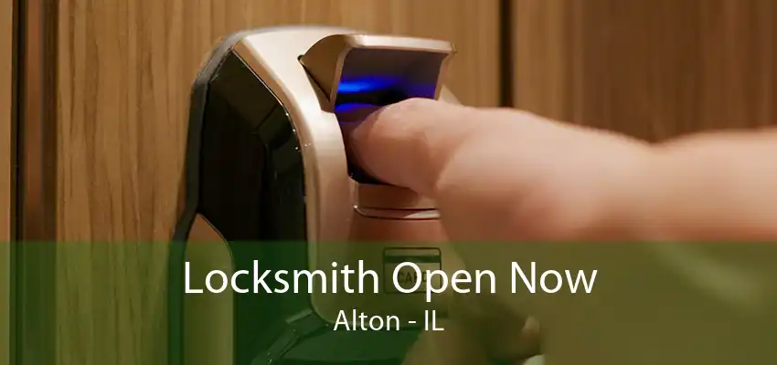 Locksmith Open Now Alton - IL